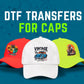 Caps DTF Printing